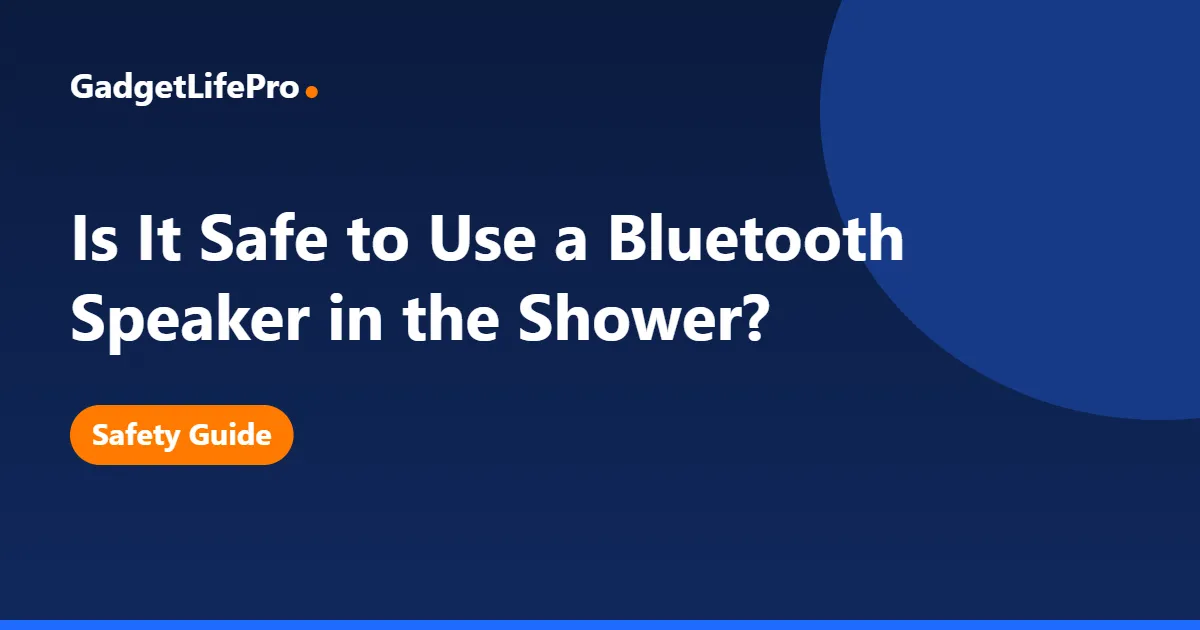Is It Safe to Use a Bluetooth Speaker in the Shower? — GadgetLifePro