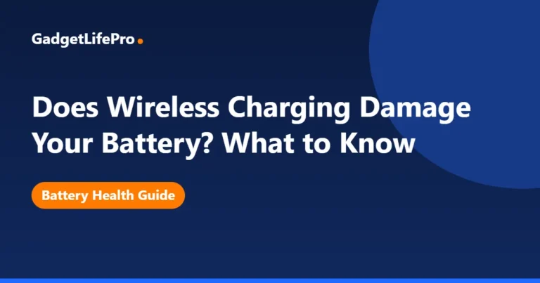 Does Wireless Charging Damage Your Battery? What to Know — GadgetLifePro
